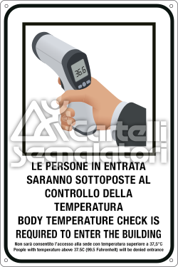 Le persone in entrata saranno sottoposte al controllo della temperatura - Body temperature check is required to enter the building - Coronavirus Covid-19